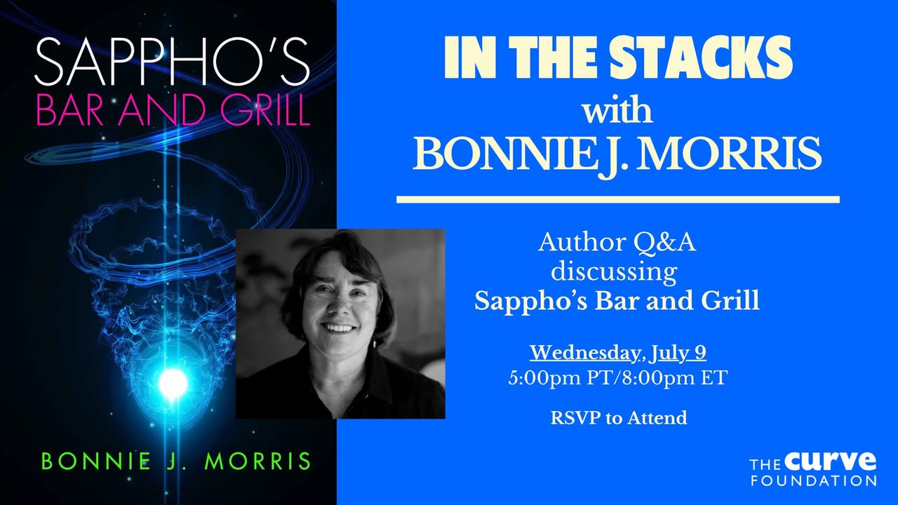 Dont forget to register for our free book event happening next Wednesday! Well be discussing Bonnie J. Morris novel, Sapphos Bar and Grill with the author herself!

The event is on Wednesday, July 9th, at 5pm Pacific/ 8pm Eastern.

Register through this link to attend: https://www.zeffy.com/en-US/ticketing/in-the-stacks-with-bonnie-j-morris 

P.S. We encourage everyone to join the event, regardless of whether youve completed the book!

#CurveFoundation #BookClub #QueerBookClub #Lesbian #Queer #LGBTQ #LGBT #Pride